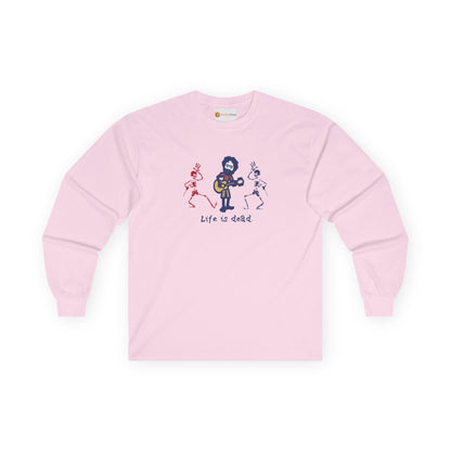 Life is dead. Jerry and His Friends Grateful Dead Long Sleeve Tee