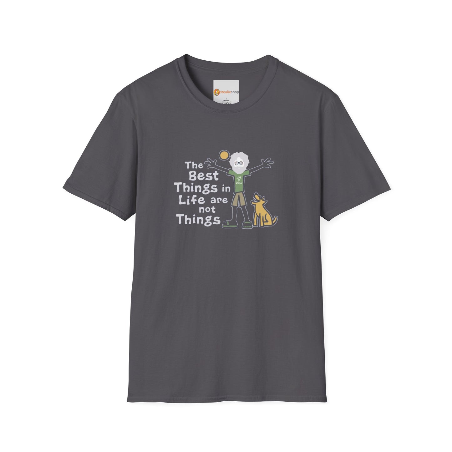 Grateful Dead - Life is dead. The Best Things In Life T-Shirt