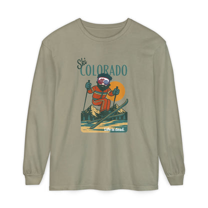 Ski Colorado - Life is dead. Mountain Collection Garment-Dyed Long Sleeve T-Shirt