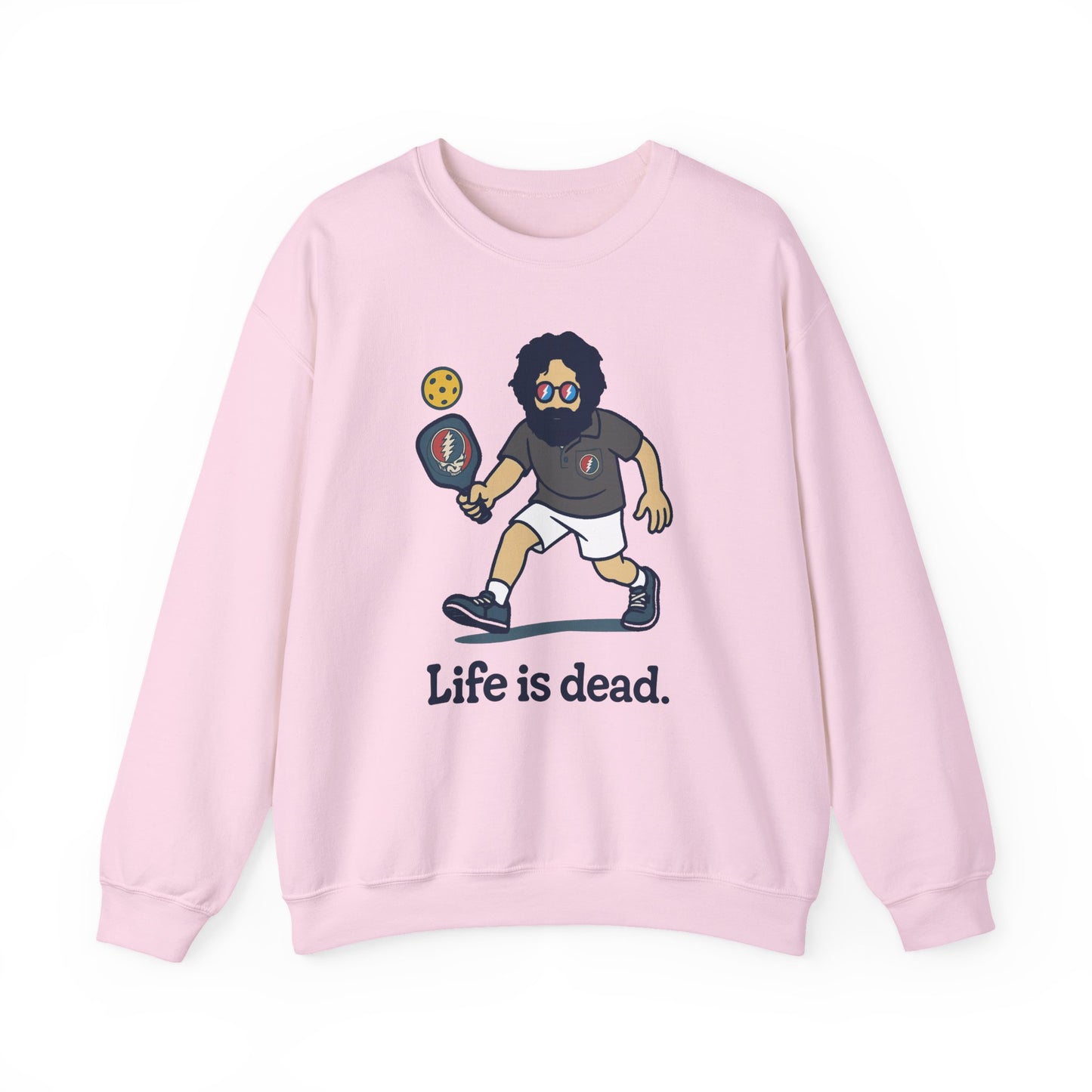 Jerry's in A Pickle | Life is dead. Crewneck Sweatshirt