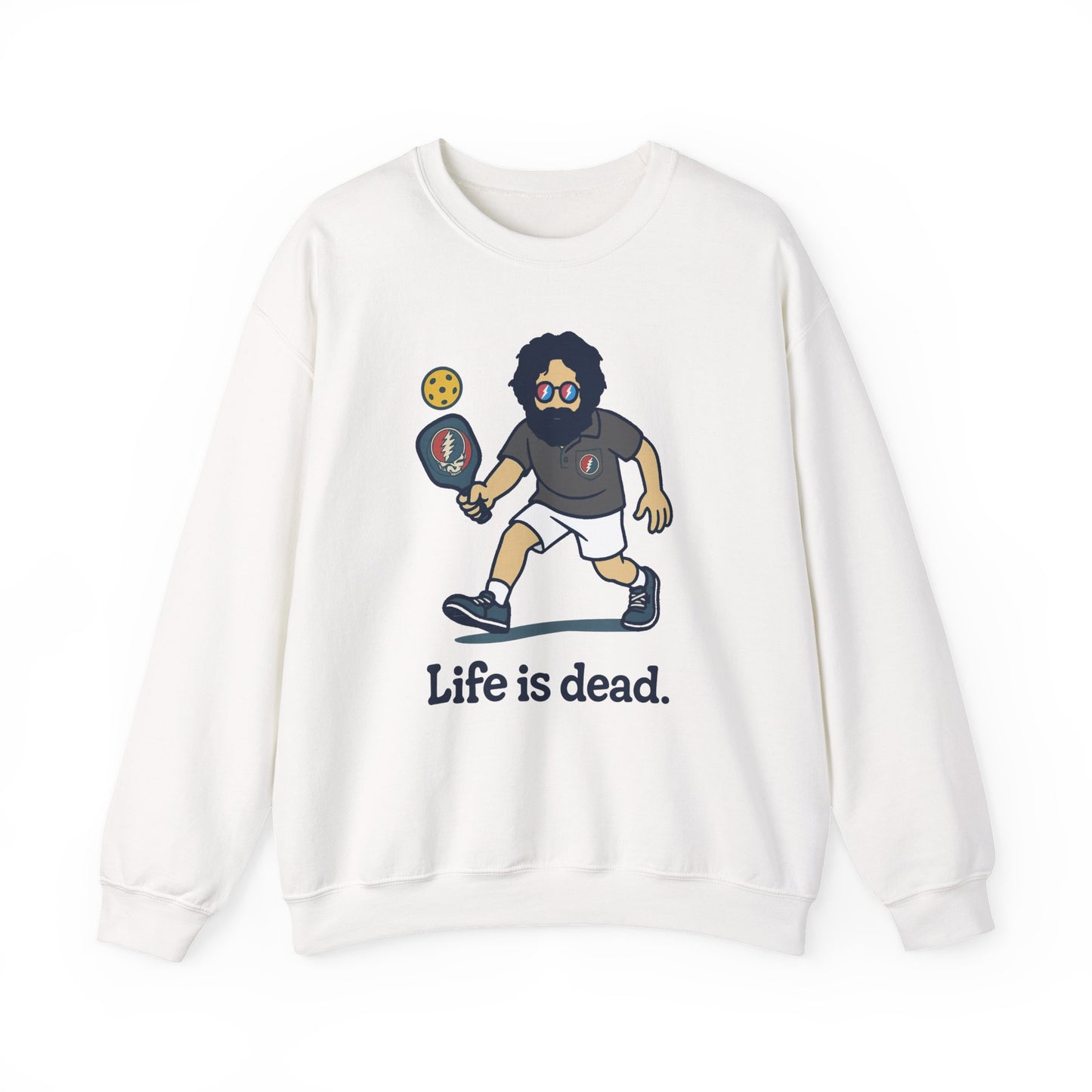 Jerry's in A Pickle | Life is dead. Crewneck Sweatshirt