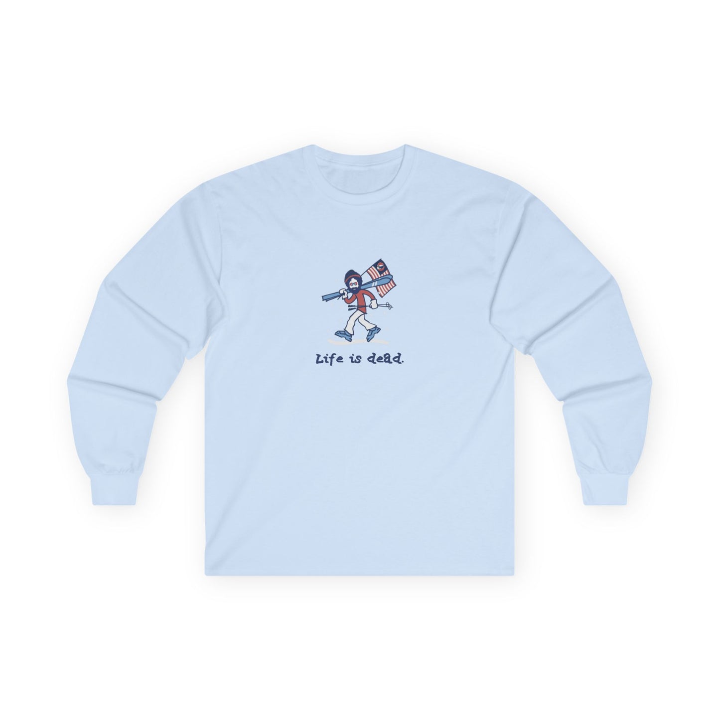 Life is dead. Skier Jerry - Grateful Dead Long Sleeve Tee