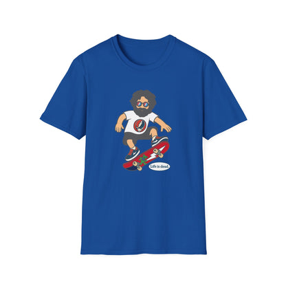 Jerry's Shreddin' Life is dead. T-Shirt