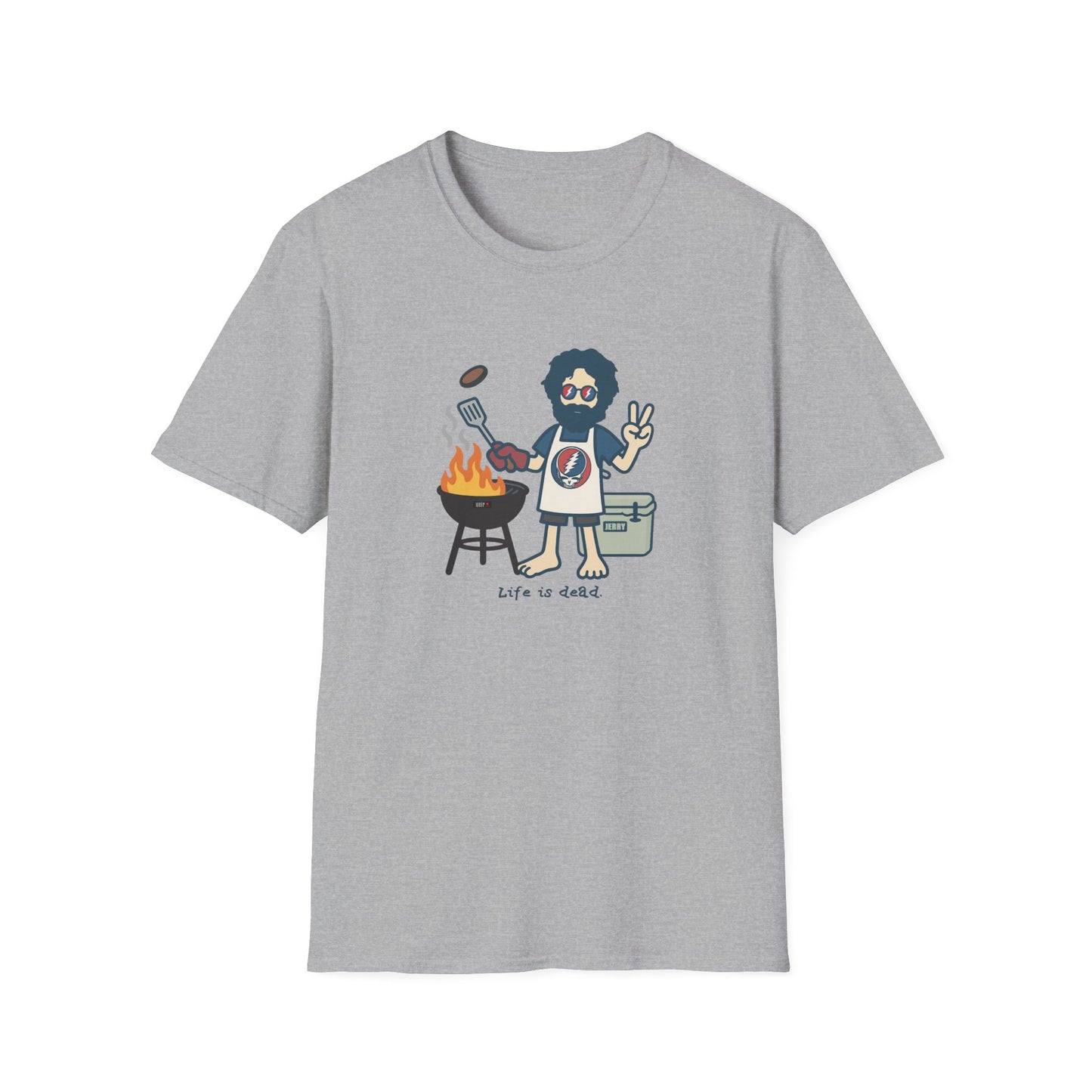 Grillin' Jerry - Life is dead. Grateful Dead TShirt