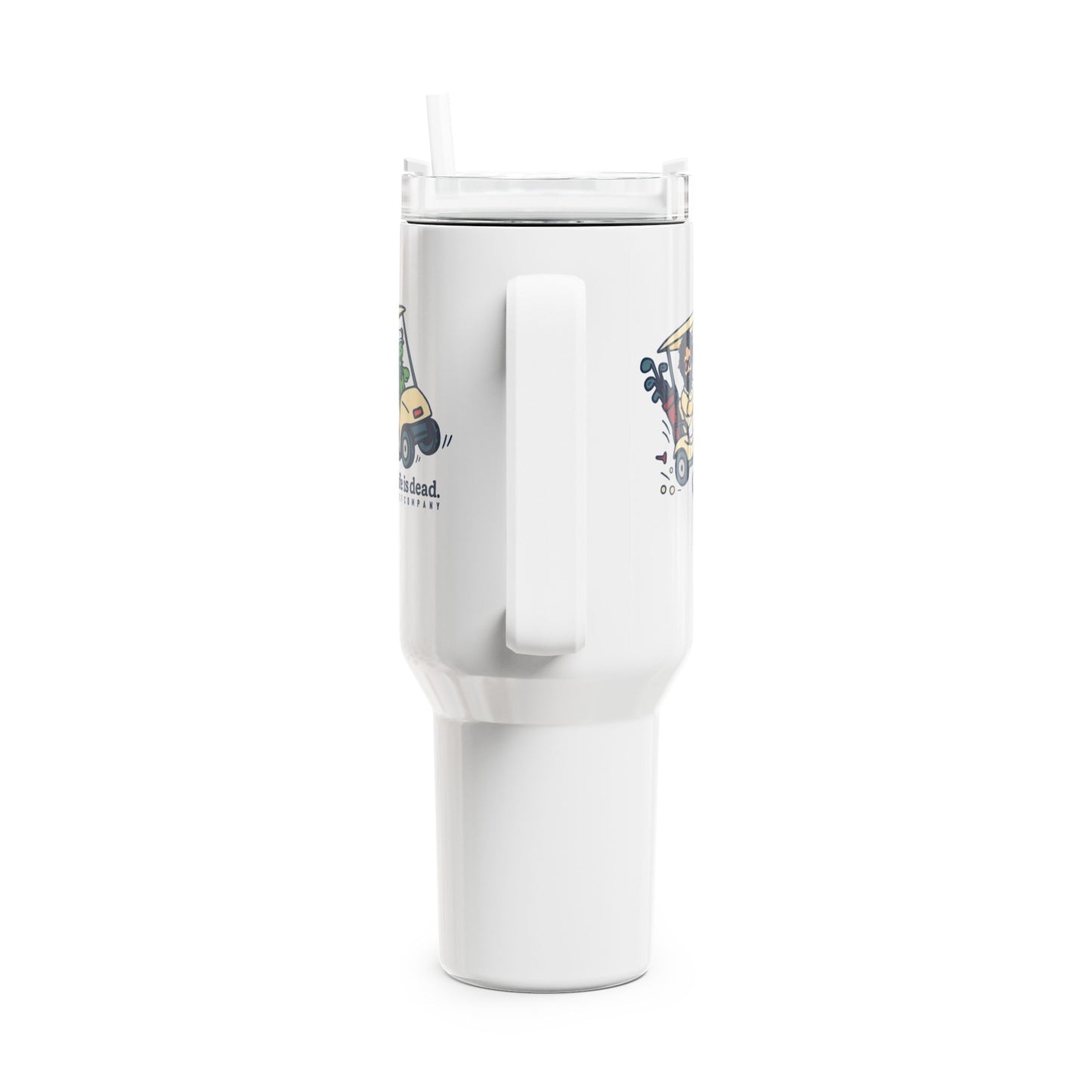 Joy Ridin' Jerry Life is dead. "Fat Man" Tumbler,  Double Insulated 40oz Travel Mug
