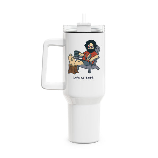 Jerry's Chillin' - Life is dead. "Fat Man" Tumbler,  Double Insulated 40oz Travel Mug
