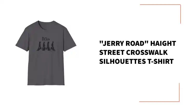 &quot;Jerry Road&quot; Haight Street Crosswalk Silhouettes T-Shirt by@Outfy